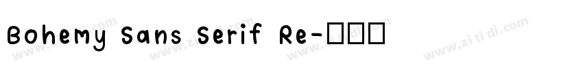 Bohemy Sans Serif Re字体转换